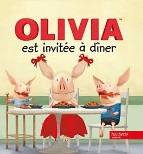 Beispielbild fr Olivia Est Invite  Dner zum Verkauf von RECYCLIVRE