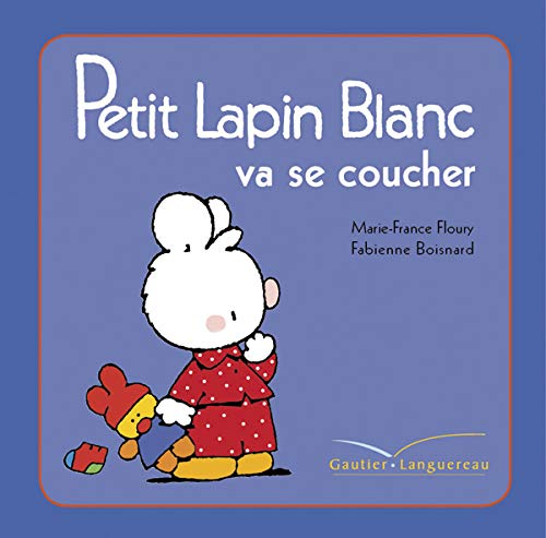 9782012273290: Tout carton petit lapin blanc va se coucher (OPE AUCHAN)