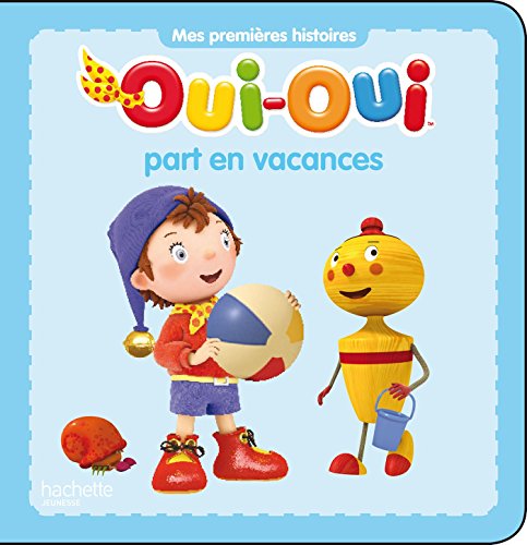 Beispielbild fr Oui-Oui part en vacances zum Verkauf von Ammareal