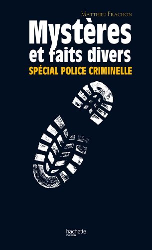Stock image for Mystres et faits divers spcial Police criminelle for sale by medimops