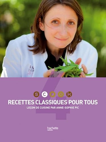 Stock image for Recettes classiques pour tous : Leon de cuisine par Anne-Sophie Pic for sale by Bahamut Media