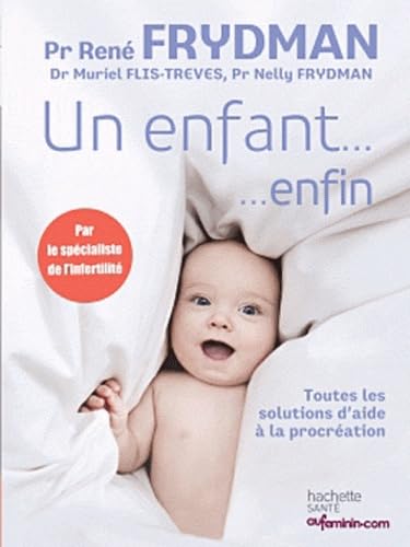Stock image for Un enfant. enfin for sale by Ammareal