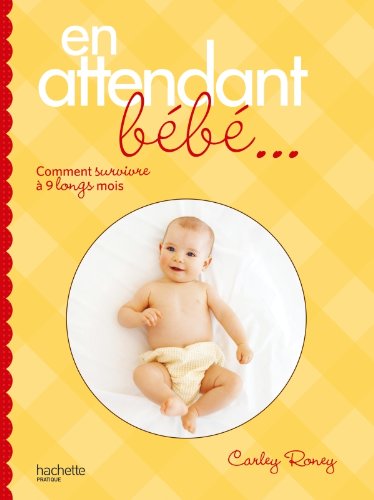 Stock image for En attendant b b . (French Edition) for sale by Better World Books