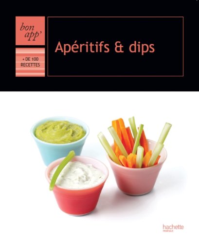 Stock image for Apritifs et dips for sale by Ammareal