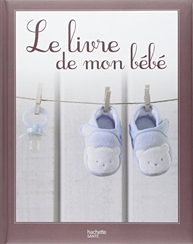 Le Livre De Mon Bebe Famille Sante French Edition Abebooks Le Dudal Delphine Le Livre De Mon Bebe Famille Sante French Edition Abebooks Le Dudal Delphine