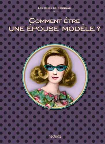 Stock image for comment etre une epouse modele for sale by Better World Books