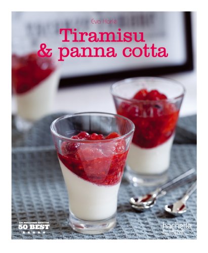 Beispielbild fr Tiramisu et Panna cotta: 50 Best zum Verkauf von Ammareal