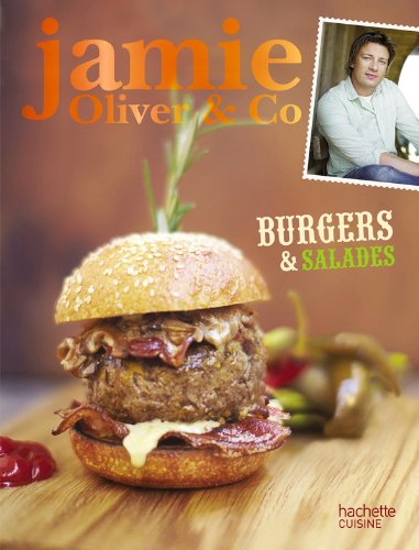 Stock image for Burgers, barbecues et salades: Jamie Oliver & Co for sale by medimops