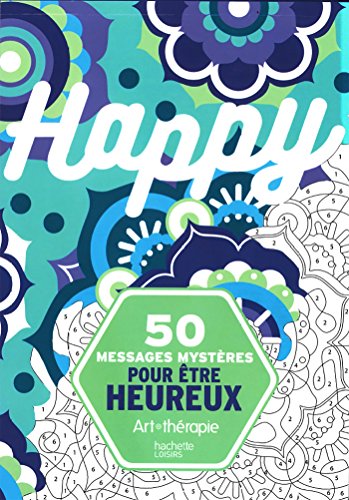 9782012308350: 50 messages mystres pour tre heureux