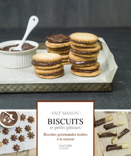 Imagen de archivo de Biscuits & Petits Gteaux : Recettes Gourmandes Testes  La Maison a la venta por RECYCLIVRE