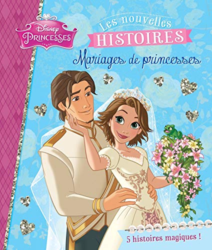 9782012308596: Mariages de princesses: Les nouvelles histoires