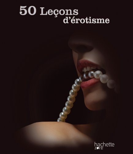 Beispielbild fr 50 leons d'rotisme zum Verkauf von LeLivreVert