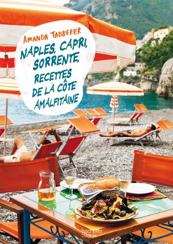 Beispielbild fr Naples, Capri, Sorrente : le meilleur de la cte Amalfitaine zum Verkauf von medimops