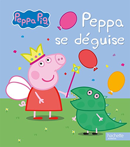 Imagen de archivo de Peppa Pig / Peppa se dguise [Reli] Hachette Jeunesse a la venta por BIBLIO-NET