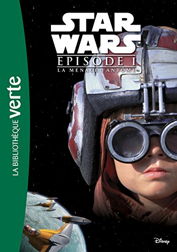 Beispielbild fr Star Wars - Episode I - La Menace fant me - Le roman du film: 4 (Star Wars 10-12 ans (1)) zum Verkauf von WorldofBooks