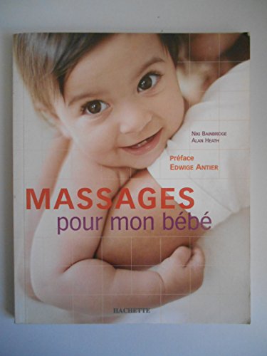 Beispielbild fr Massages Pour Mon Bb zum Verkauf von RECYCLIVRE