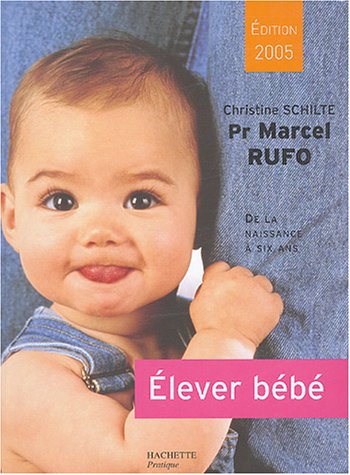 Beispielbild fr Elever bb : De la naissance  six ans zum Verkauf von Ammareal