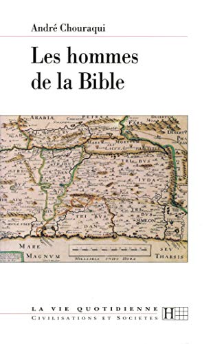 Beispielbild fr Les hommes de la Bible zum Verkauf von medimops