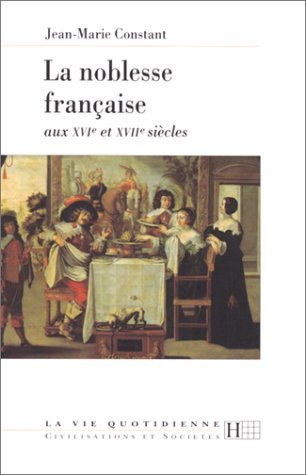 9782012351394: La noblesse franaise aux XVIe et XVIIe sicles