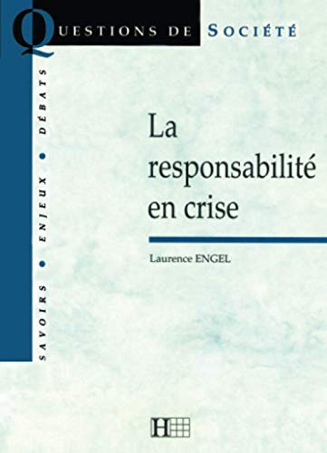 Stock image for La responsabilit en crise for sale by Librairie Christian Chaboud