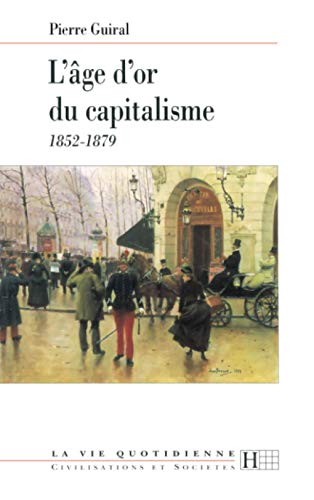 Stock image for L'ge d'or du capitalisme for sale by Ammareal