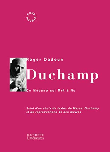 Beispielbild fr Marcel Duchamp : Ce Mcano qui Met  Nu zum Verkauf von medimops