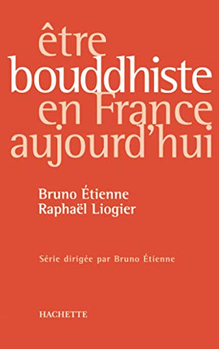 Beispielbild fr tre bouddhiste en France aujourd'hui zum Verkauf von A TOUT LIVRE