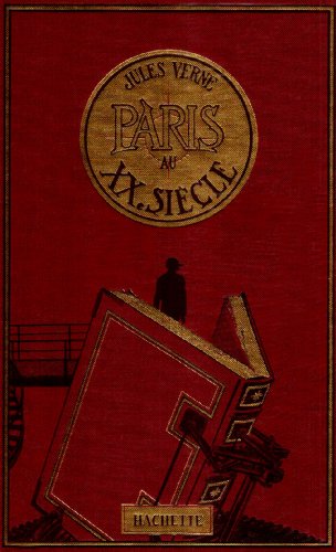 Paris au XX siÃ¨cle (9782012352094) by Verne, Jules