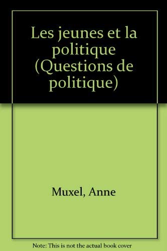 Beispielbild fr Les Jeunes Et La Politique : Dbat Avec Pascal Perrineau zum Verkauf von RECYCLIVRE