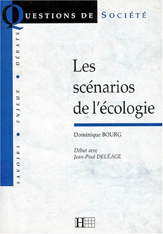 Beispielbild fr Les scnarios de l'cologie. dbat avec Jean-Paul Delag zum Verkauf von Ammareal
