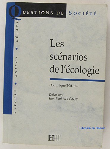 Stock image for Les scnarios de l'cologie. dbat avec Jean-Paul Delag for sale by Ammareal