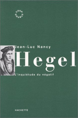 9782012352346: Hegel. L'Inquietude Du Negatif