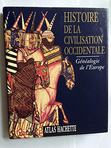 Beispielbild fr Histoire de la civilisation occidentale zum Verkauf von Ammareal