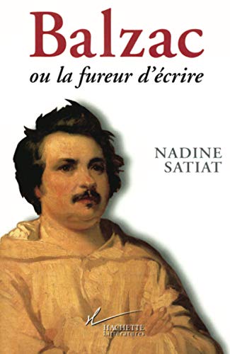 Beispielbild fr Balzac, ou, La fureur d'ecrire (French Edition) zum Verkauf von Ergodebooks