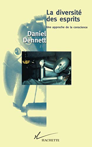 Beispielbild fr La diversit des esprits Dennett, Daniel zum Verkauf von JLG_livres anciens et modernes