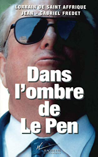 9782012353121: Dans l'ombre de Le Pen