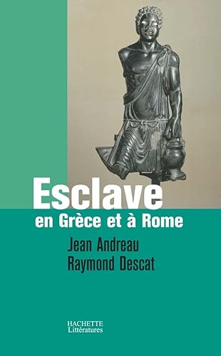 Beispielbild fr Esclave en Gr�ce et � Rome (Histoire) (French Edition) zum Verkauf von Housing Works Online Bookstore