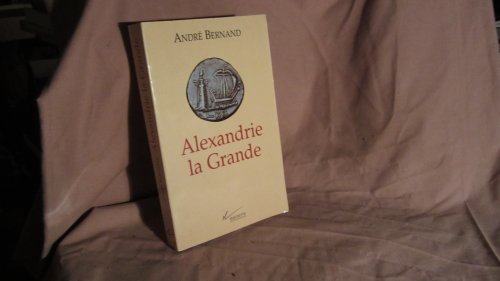9782012353886: ALEXANDRIE LA GRANDE. Edition 1998