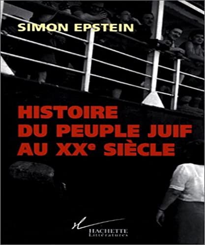 9782012353916: Histoire du peuple juif au XXe sicle: De 1914  nos jours