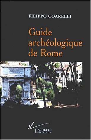 9782012354289: GUIDE ARCHEOLOGIQUE DE ROME