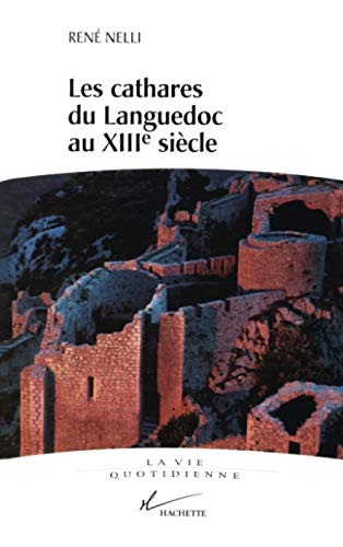 Stock image for Les Cathares Du Languedoc Au XIII Siecle for sale by Munster & Company LLC, ABAA/ILAB