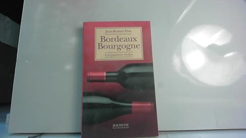 Beispielbild fr Bordeaux Bourgogne zum Verkauf von Librairie Th  la page