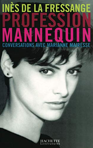 Stock image for Profession mannequin: Conversations avec Marianne Mairesse for sale by Wonder Book