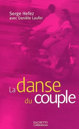 Beispielbild fr La Danse du couple zum Verkauf von LeLivreVert