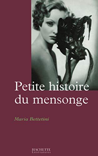 Stock image for Petite histoire du mensonge for sale by Zubal-Books, Since 1961