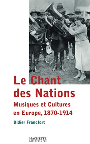 Beispielbild fr Le Chant des Nations zum Verkauf von Ammareal