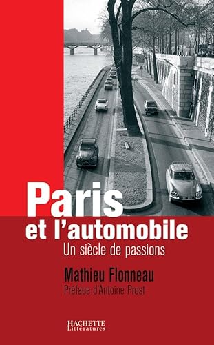 Stock image for Paris et l'automobile: Un si cle de passions for sale by Books From California