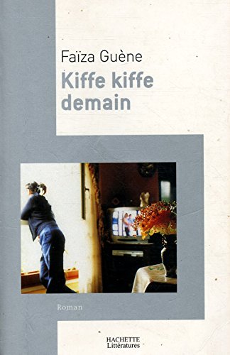 9782012357068: Kiffe kiffe demain