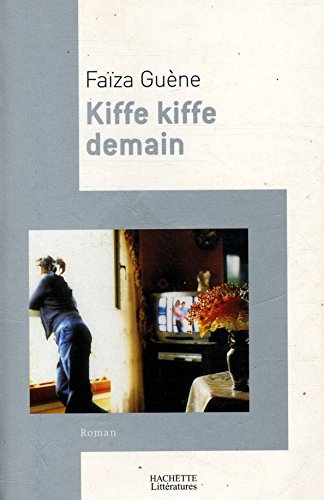 Stock image for Kiffe Kiffe Demain (French Edition) for sale by ThriftBooks-Dallas