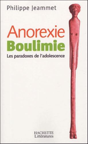 ANOREXIE / BOULIMIE (9782012357136) by Philippe Jeammet
